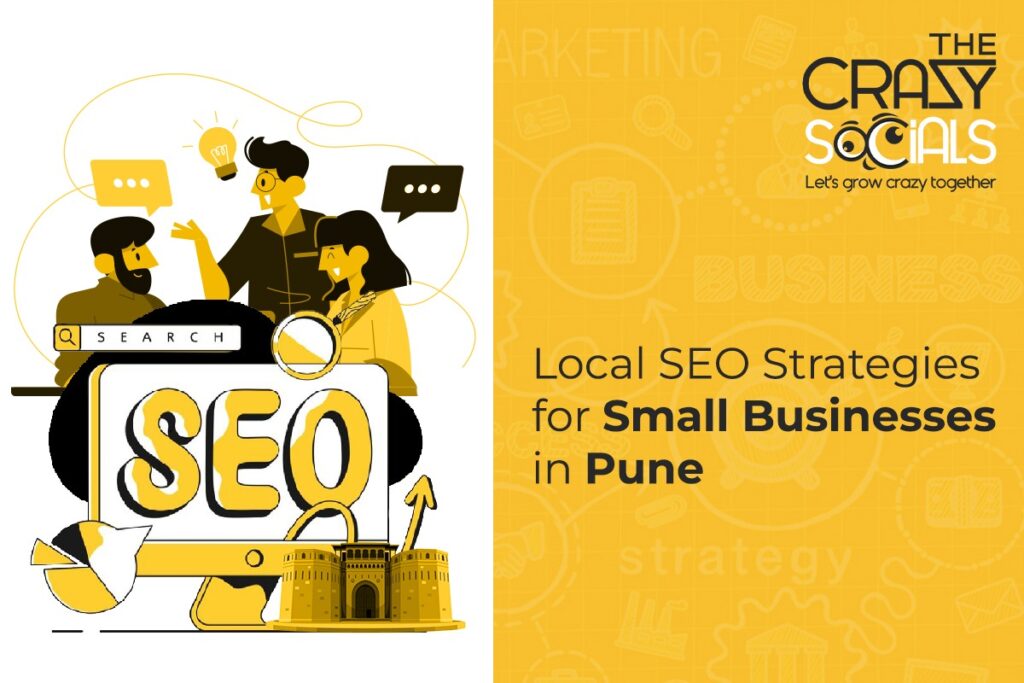 Local SEO Strategies for Small Businesses in Pune